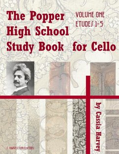 The Popper High School Study Book for Cello, Volume One - Harvey, Cassia; Popper, David