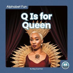 Q Is for Queen - Gaertner, Meg