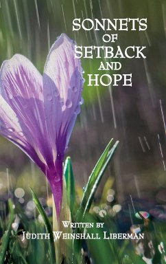 SONNETS OF SETBACK AND HOPE - Liberman, Judith Weinshall