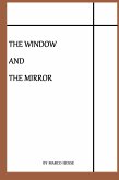 The Window And The Mirror (eBook, ePUB)