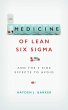 The Medicine of Lean Six Sigma: And the... - Bild 1