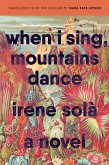 When I Sing, Mountains Dance (eBook, ePUB)