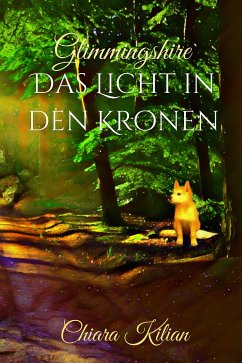 Das Licht in den Kronen (eBook, ePUB) - Kilian, Chiara