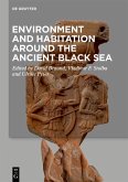 Environment and Habitation around the Ancient Black Sea (eBook, PDF)
