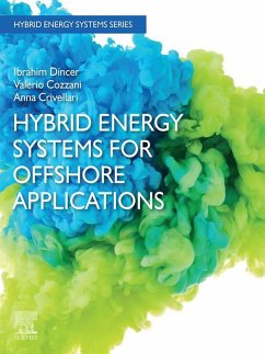 Hybrid Energy Systems for Offshore Applications (eBook, PDF) - Dincer, Ibrahim; Cozzani, Valerio; Crivellari, Anna