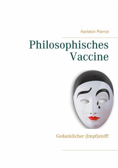 Philosophisches Vaccine - Pierrot, Harlekin