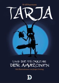 Tarja und die Rückkehr der Amazonen