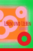 Leben und Lieben