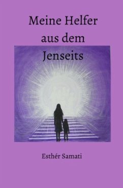 Meine Helfer aus dem Jenseits - Samati, Esthèr