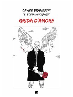 Grida d'amore (eBook, ePUB) - Braneschi, Davide