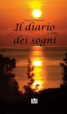 Il diario dei sogni (eBook, ePUB) - Pinducciu, Gianluca