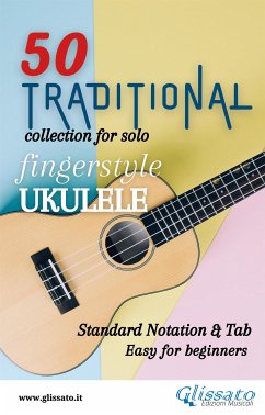 50 Traditional - collection for solo Ukulele (notation & tab) (fixed-layout eBook, ePUB) - Authors, Various; Traditional