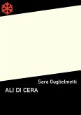 Ali di cera (eBook, ePUB)