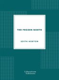 The Frozen North (eBook, ePUB)