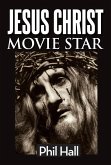 Jesus Christ Movie Star (eBook, ePUB)