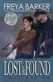 Lost&Found (PASS Series, #4) (eBook, ePUB) Lost&Found (PASS Series, #4) (eBook, ePUB)