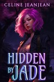 Hidden by Jade (Razor's Edge Chronicles, #5) (eBook, ePUB)