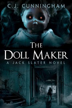 The Doll Maker (Jack Slater, #1) (eBook, ePUB) - Cunningham, C. J.