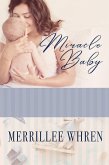 Miracle Baby (eBook, ePUB)