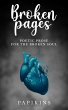 Broken Pages: Poetic Prose for the... - Bild 1