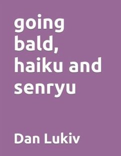 going bald, haiku and senryu - Lukiv, Dan