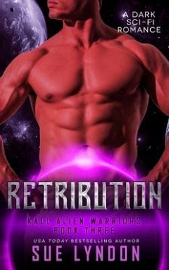 Retribution: A Dark Sci-Fi Romance - Lyndon, Sue