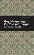 Guy Mannering; Or, The Astrologer - Bild 1