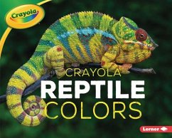 Crayola (R) Reptile Colors - Peterson, Christy