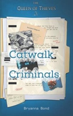 Catwalk Criminals - Bond, Bryanna