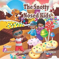 The Snotty Nosed Kids - Todd, Maurice