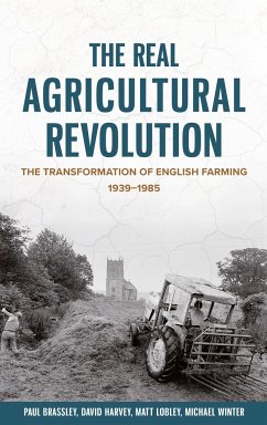 The Real Agricultural Revolution - Brassley, Paul; Winter, Michael; Lobley, Matt; Harvey, David