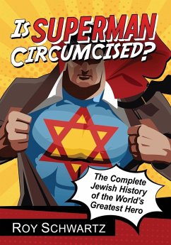 Is Superman Circumcised? - Schwartz, Roy