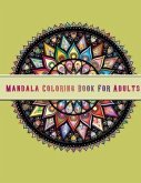Mandala Coloring Book For Adults: Beautiful Mandalas Designed elaxing Coloring Books for Adults Featuring Complex Mandala Coloring for Stress Relief a