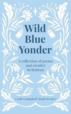 Wild Blue Yonder - Campbell Badertscher, Leah