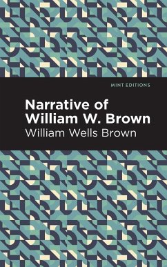 Narrative of William W. Brown - Brown, William Wells
