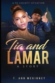 Tia and Lamar: ...A story