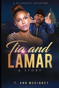 Tia and Lamar: ...A story - McKinney, T. Ann