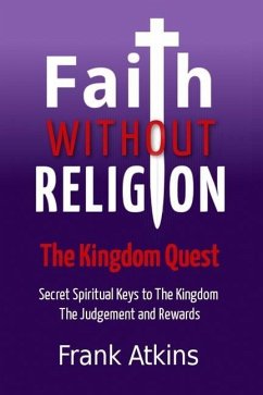 Faith Without Religion - Atkins, Frank