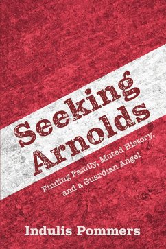 Seeking Arnolds (eBook, ePUB) - Pommers, Indulis