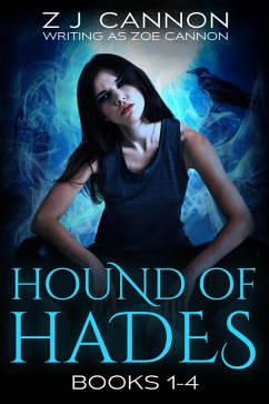 Hound of Hades Books 1-4 (eBook, ePUB) - Cannon, Z. J.; Cannon, Zoe