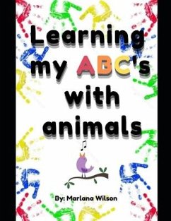 Learning My ABC's With Animals - Wilson, Marlana