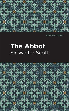 The Abbot - Scott, Walter