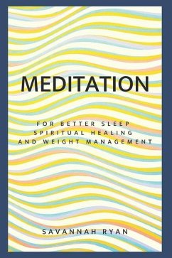 Meditation For Better Sleep, Healing and Weight Loss - Ryan, Savannah