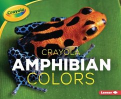 Crayola (R) Amphibian Colors - Peterson, Christy