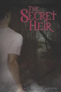 The Secret Heir: A Class Source Novel - Beilfuss, Kelly; Freeman, Lydia; Windsor, Chloe