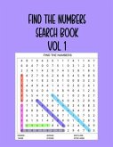 Find the Numbers Search Book Vol 1: 200 Great Number Searches to Train your Brain