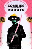 Zombies As The New Robots (eBook, ePUB)