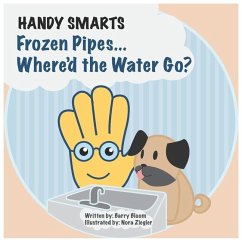Handy Smarts: Frozen Pipes... Where'd the Water Go? - Bloom, Barry