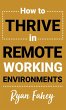 How To Thrive In Remote Working... - Bild 1