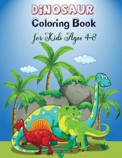 Dinosaur Coloring Book for Kids: Fantastic Dinosaur Coloring Book Great Gift for Boys, Girls Kids Ages 4-8 - Aby, Amelia